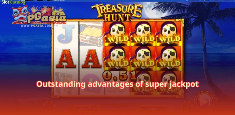 Outstanding advantages of super jackpot